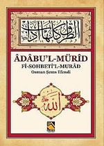 Adabu'l - Mürid Fi Sohbeti'l Murad