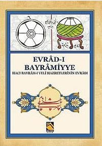 Evrad-ı Bayramiyye (Hacı Bayram-ı Veli Hazretlerinin Evrad-ı)
