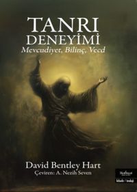 Tanrı Deneyimi & Mevcudiyet, Bilinç, Vecd