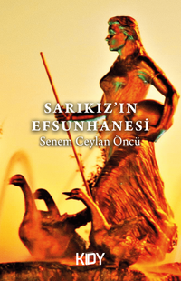 Sarıkız'ın Efsunhanesi 