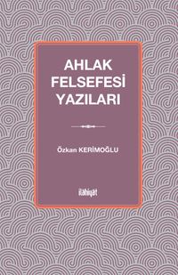Ahlak Felsefesi Yazıları
