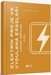 Elektrik Proje ve Uygulama Esasları Umumi Yapılar