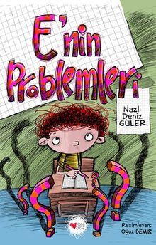 E'nin Problemleri