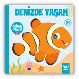 Dokun ve Hisset / Denizde Yaşam