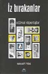 İz Bırakanlar "Sanal Röportajlar"