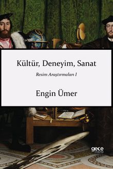 Kültür Deneyim Sanat / Resim Araştırmaları 1
