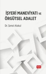 İşyeri Maneviyatı ve Örgütsel Adalet