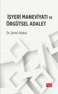 İşyeri Maneviyatı ve Örgütsel Adalet