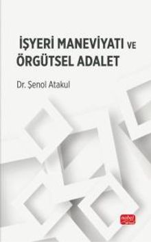 İşyeri Maneviyatı ve Örgütsel Adalet