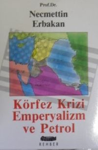 Körfez Krizi Emperyalizm ve Petrol / 6-F-40