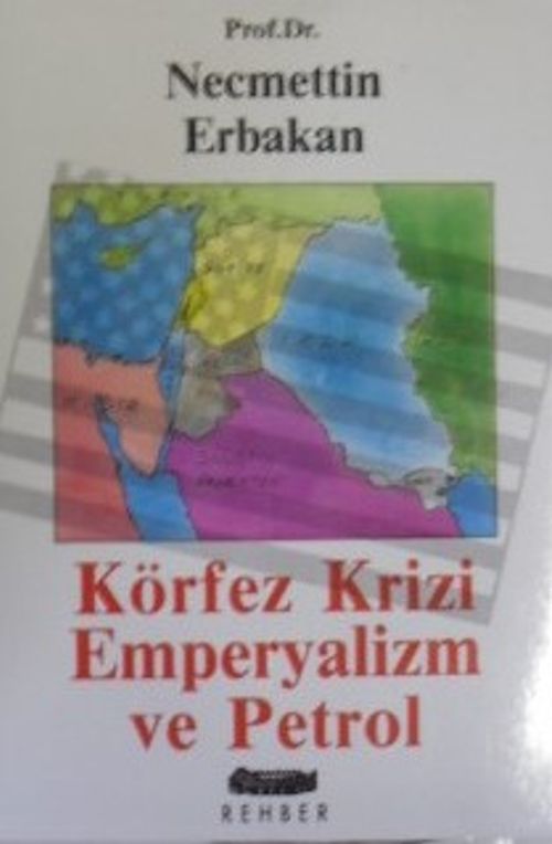 Körfez Krizi Emperyalizm ve Petrol / 6-F-40