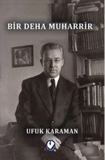 Bir  Deha Muharrir
