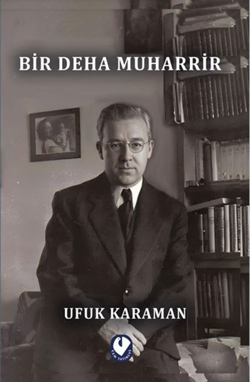 Bir  Deha Muharrir