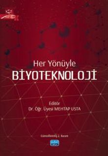 Her Yönüyle Biyoteknoloji