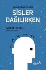 Sisler Dağılırken & Analitik Felsefeye Giriş