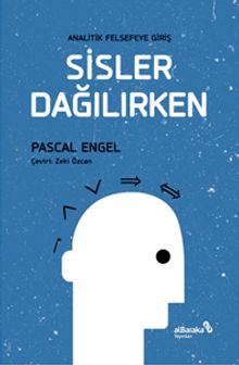 Sisler Dağılırken & Analitik Felsefeye Giriş