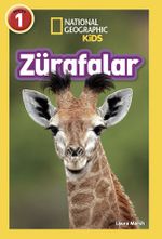 National Geographic Kids / Zürafalar