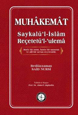 Muhakemat (Ciltli) & Saykal'ül-İslam Reçetet'ül-Ulema