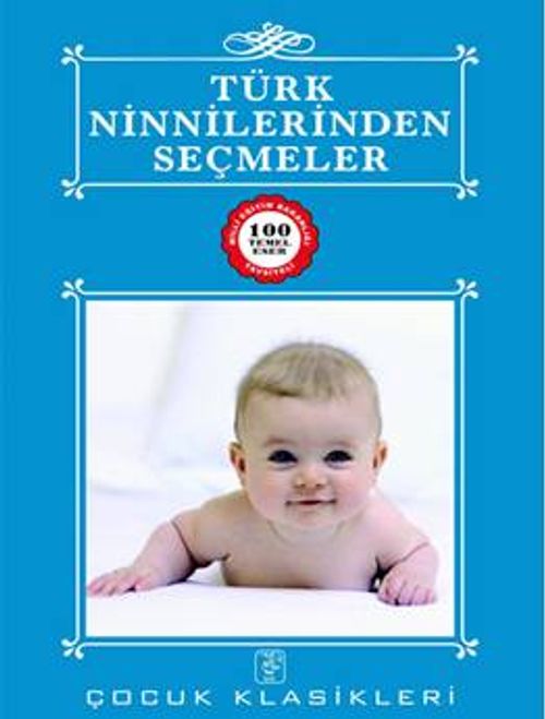 Türk Ninnilerinden Seçmeler / 100 Temel Eser