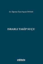 Israrlı Takip Suçu