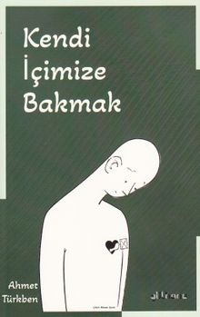 Kendi İçimize Bakmak