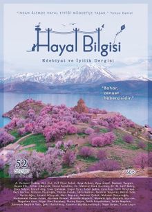 Hayal Bilgisi Edebiyat ve İyilik Dergisi Yıl: 14, Sayı: 52