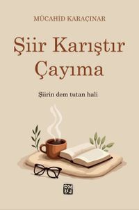 Şiir Karıştır Çayıma