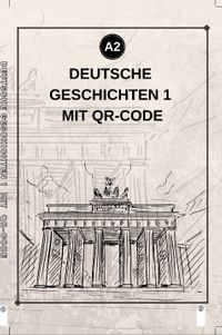 Deutsche Geschichten 1 Mit Qr Code (a2)