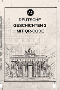 Deutsche Geschichten 2 Mit Qr Code (a2)