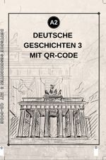 Deutsche Geschichten 3 Mit Qr Code (a2)