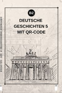 Deutsche Geschichten 5 Mit Qr Code (b2)