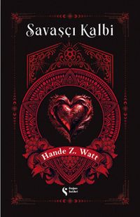 Savaşçı Kalbi 1 (Ciltli)