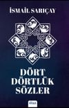 D&ouml;rt D&ouml;rtl&uuml;k S&ouml;zler