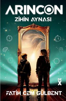 Arincon 2 / Zihin Aynası