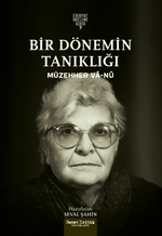 Bir Dönemin Tanıklığı