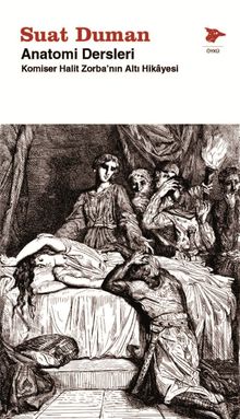 Anatomi Dersleri & Komiser Halit Zorba'nın Altı Hikayesi