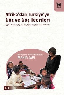 Afrika'dan Türkiye'ye Göç ve Göç Teorileri