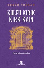 Kulpu Kırık Kırk Kapı