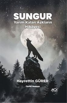 Sungur & Yarım Kalan Aşkların Hikayesi