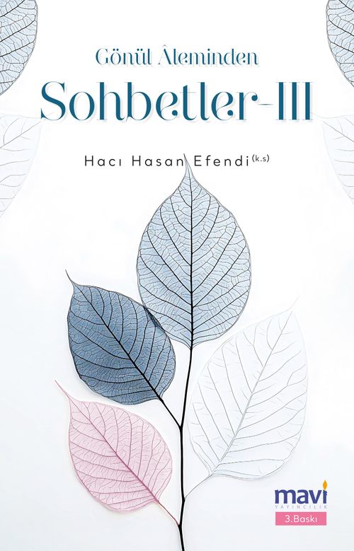 Gönül Aleminden Sohbetler 3