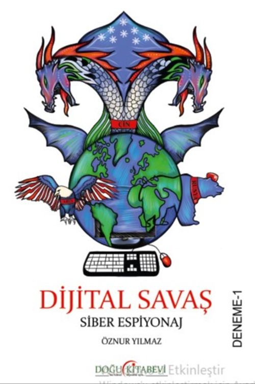 Digital Savaş Siber Espiyonaj