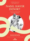 Nasıl Hayır Denir? & Alaycılık Sanatı İ&ccedil;in Antik Bir Rehber