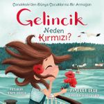 Gelincik Neden Kırmızı? 