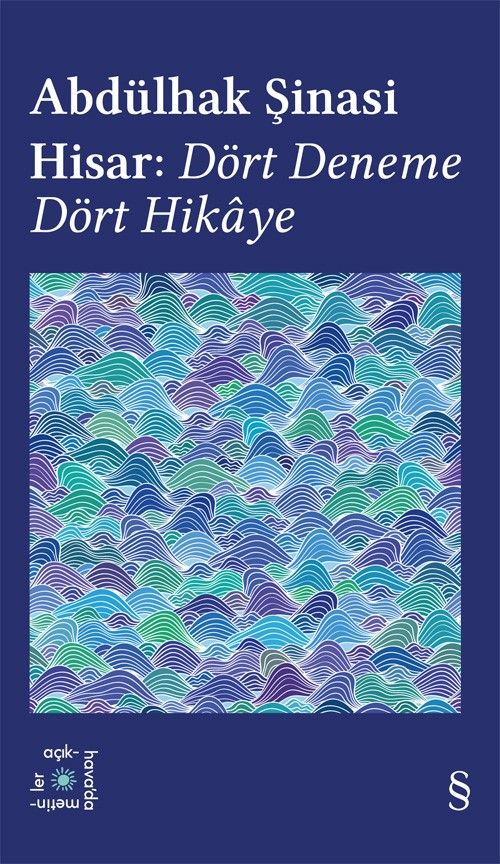 Abdülhak Şinasi Hisar:  Dört Deneme Dört Hikaye / Everest Açıkhava 42