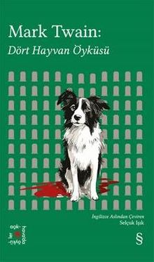 Mark Twain: Dört Hayvan Öyküsü / Everest Açıkhava 41