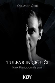 Tulpar'ın Çığlığı