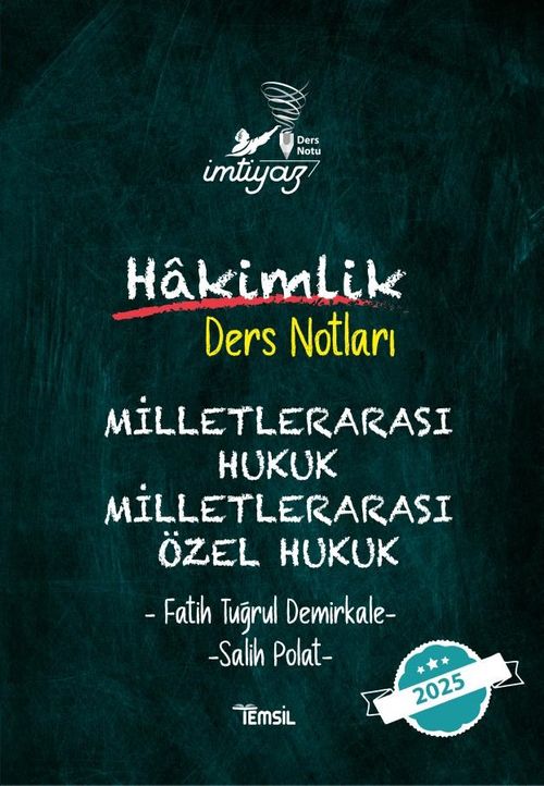 İmtiyaz Milletlerarası Hukuk –  Milletlerarası Özel Hukuk  Hakimlik Ders Notları