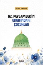 Hz. Peygamber'in Etrafındaki Çocuklar