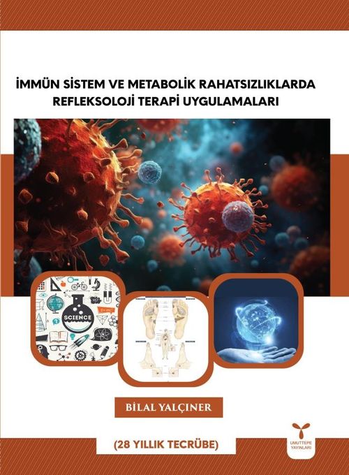 İmmün Sistem ve Metabolik Rahatsızlıklarda Refleksoloji Terapi Uygulamaları