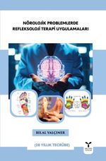Nörolojik Problemlerde Refleksoloji Terapi Uygulamaları